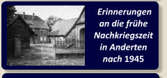 Erinnerungen an die frühe Nachkriegszeit in Andertennach 1945