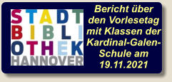 Bericht über den Vorlesetag  mit Klassen der Kardinal-Galen-Schule am 19.11.2021