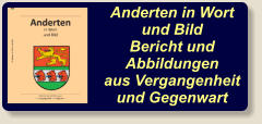 Anderten in Wort und Bild Bericht und Abbildungen aus Vergangenheit und Gegenwart