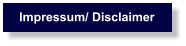 Impressum/ Disclaimer