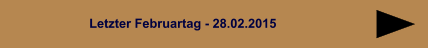 Letzter Februartag - 28.02.2015