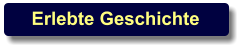 Erlebte Geschichte