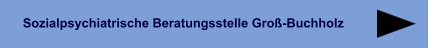 Sozialpsychiatrische Beratungsstelle Groß-Buchholz