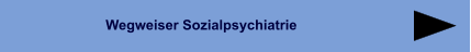 Wegweiser Sozialpsychiatrie
