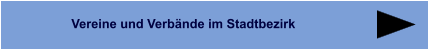 Vereine und Verbände im Stadtbezirk