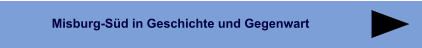 Misburg-Süd in Geschichte und Gegenwart