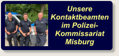 Unsere Kontaktbeamten im Polizei- Kommissariat Misburg